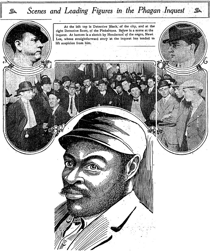 Detectives Black of the city (left) and Scott, of the Pinkertons (right); at the center is a scene from the inquest; at bottom is a portrait of Newt Lee -- on whom the pro-Frank forces were trying to throw suspicion in the early days of the case.